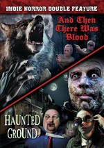 And Then There Was Blood / Haunted Ground