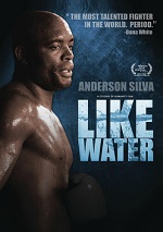 Anderson Silva: Like Water