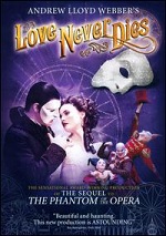 Andrew Lloyd Webber's Love Never Dies