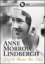 Anne Morrow Lindbergh - You'll Have The Sky