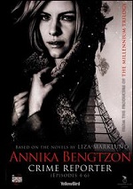 Annika Bengtzon - Crime Reporter - Episodes 4-6