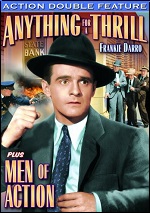 Anything For A Thrill / Men Of Action
