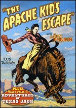 Apache Kid's Escape / Adventures Of Texas Jack