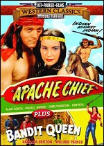 Apache Chief / Bandit Queen