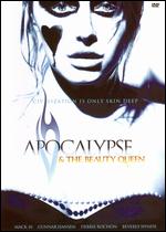 Apocalypse & The Beauty Queen