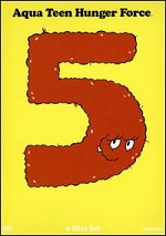 Aqua Teen Hunger Force - Vol. 5