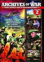 Archives Of War: Vol. 2 - Rare World War II Documentaries