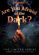 Are You Afraid Of The Dark? - The Limited Series - Three-Season Collection