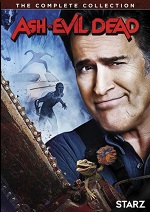 Ash Vs. Evil Dead - The Complete Collection