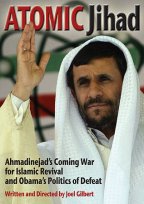 Atomic Jihad - Ahmadinejad´s Coming War For Islamic Revival And Obamas Politics