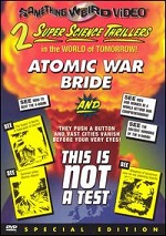 Atomic War Bride / This Is Not A Test - Special Edition