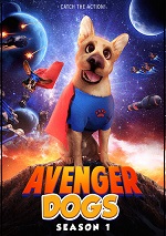Avenger Dogs - Season 1