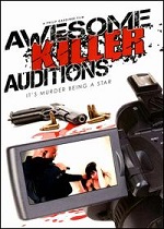 Awesome Killer Auditions