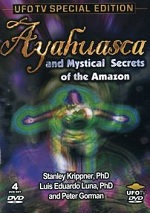 Ayahuasca And Mystical Secrets Of The Amazon - Special Edition