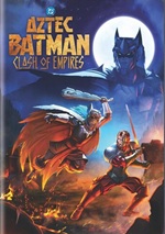 Aztec Batman: Clash Of The Empires