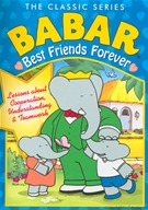 Babar - Best Friends Forever - The Classic Series