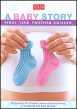 Baby Story - First-Time Parents Edition