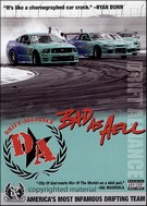 Bad As Hell - Drift Alliance