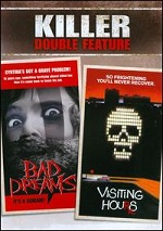 Bad Dreams / Visiting Hours