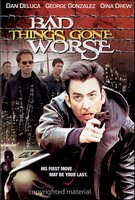 Bad Things Gone Worse ( 2000 )