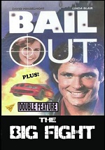 Bail Out / Big Fight