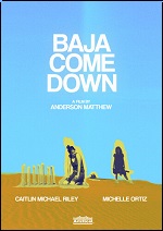 Baja Come Down