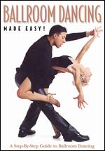 Ballroom Dancing Made Easy!