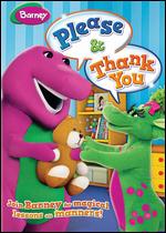 Barney - Please & Thank You