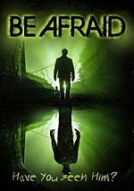 Be Afraid