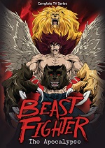 Beast Fighter: The Apocalypse - The Complete TV Series