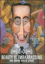 Beauty Is Embarrassing - The Wayne White Story