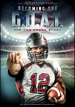 Becoming The G.O.A.T. - The Tom Brady Story