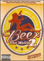 Beer - The Movie 2