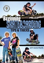 Beginning Skateboarding - Tips & Tricks