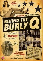 Behind The Burly Q