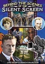 Behind The Scenes Of The Silent Screen