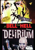 Bell From Hell / Delirium