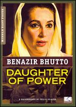 Benazir Bhutto - Daughter Of Power