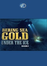 Bering Sea Gold - Season 3 - Under The Ice