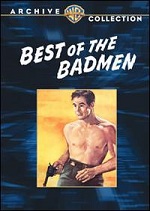 Best Of The Badmen