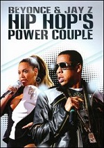 Beyonce & Jay Z - Hip Hop's Power Couple