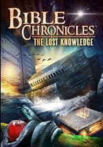 Bible Chronicles: The Lost Knowledge