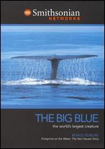 Big Blue - The World´s Largest Creature