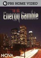 Big Energy Gamble, The