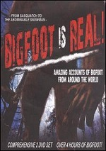 Bigfoot Is Real! - From Sasquatch To The Abominable Snowman