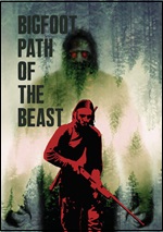 Bigfoot: Path Of The Beast