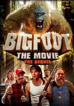 Bigfoot: The Movie - The Sequel