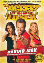 Cardio Max - Biggest Loser - The Workout