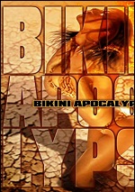 Bikini Apocalypse - Director's Cut