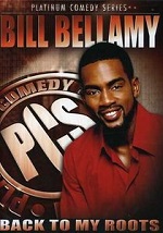 Bill Bellamy - Back To My Roots